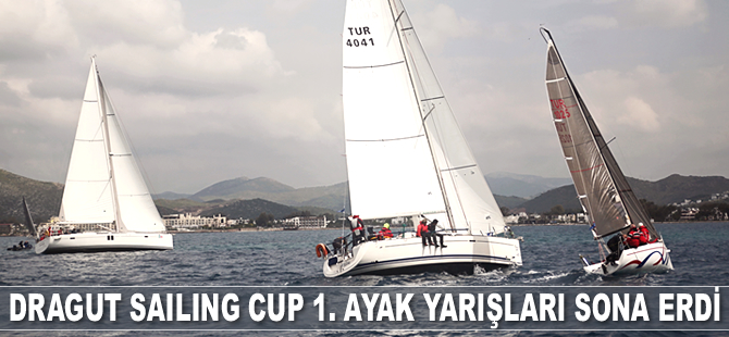Dragut Sailing Cup 1. Ayak Yarışları sona erdi