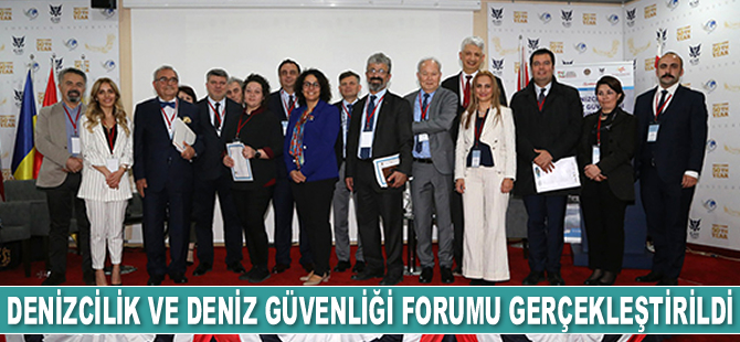 Denizcilik ve Deniz Güvenliği Forumu gerçekleştirildi