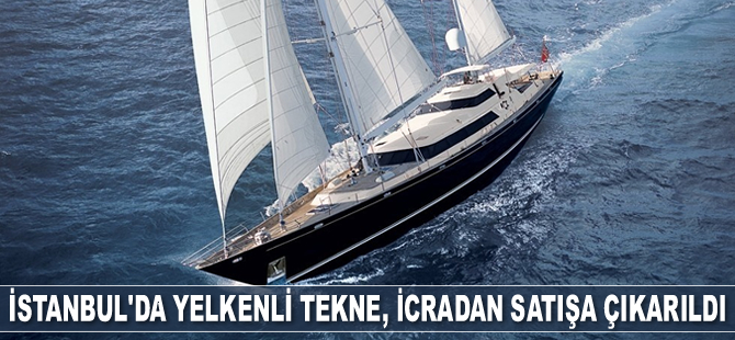 Enterprice C isimli yelkenli tekne, icradan satışa çıkarıldı
