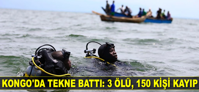 Kongo Demokratik Cumhuriyeti'nde tekne battı: 3 ölü, 150 kişi kayıp