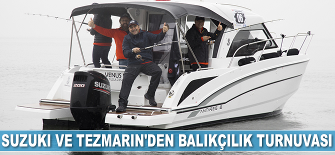Suzuki ve Tezmarin, Balıkçılık Turnuvası düzenleyecek