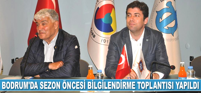 Bodrum'da yaz sezonu öncesi bilgilendirme toplantısı yapıldı