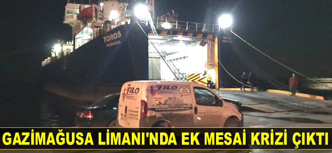 Gazimağusa Limanı'nda ek mesai krizi çıktı