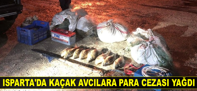 Isparta’da kaçak avcılara para cezası yağdı