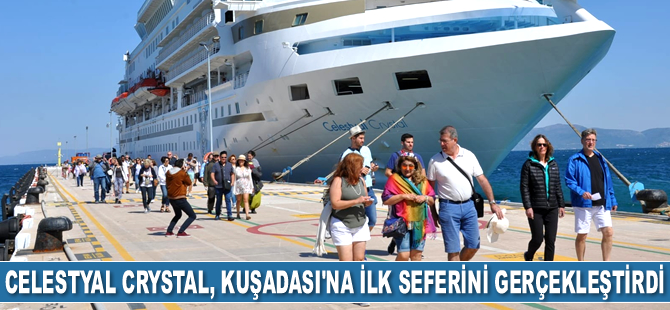 Celestyal Crystal, Kuşadası’na 2019’daki ilk seferini gerçekleştirdi