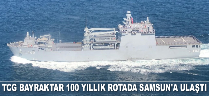 TCG Bayraktar 100 yıllık rotada ilerledi