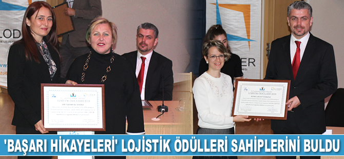 ‘Başarı Hikayeleri’ Lojistik Ödülleri sahiplerini buldu