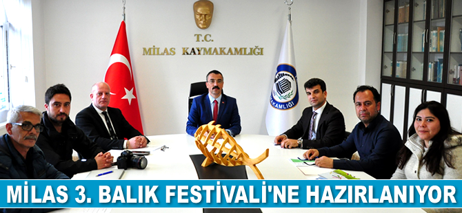 Milas 3. Balık Festivali’ne hazırlanıyor