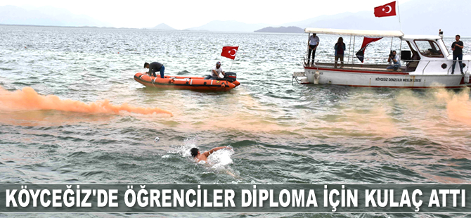 Köyceğiz’de kulaçlar diploma için atıldı