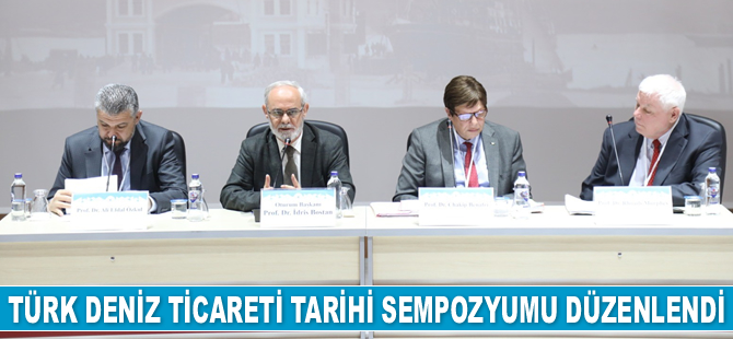 Türk Deniz Ticareti Tarihi Sempozyumu düzenlendi