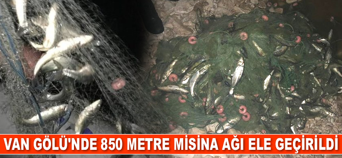 Van Gölü'nde 850 metre misina ağı ele geçirildi