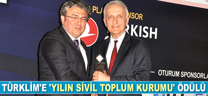 TÜRKLİM, ‘Yılın Sivil Toplum Kurumu’ ödülüne layık görüldü