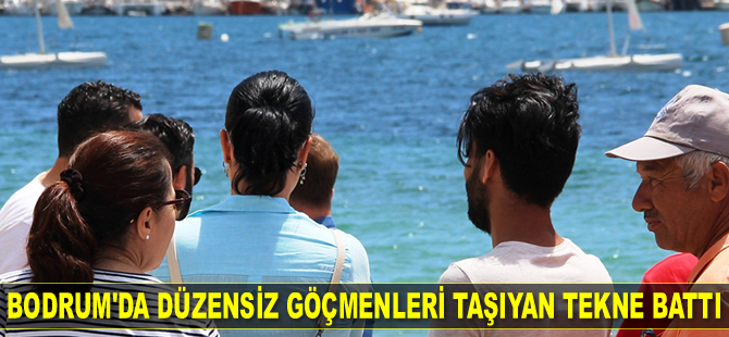 Bodrum’da düzensiz göçmenleri taşıyan tekne battı
