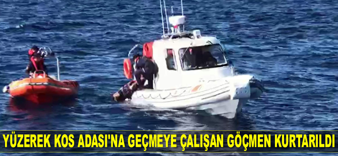 Yüzerek İstanköy Adası’na geçmeye çalışan göçmeni Sahil Güvenlik kurtardı