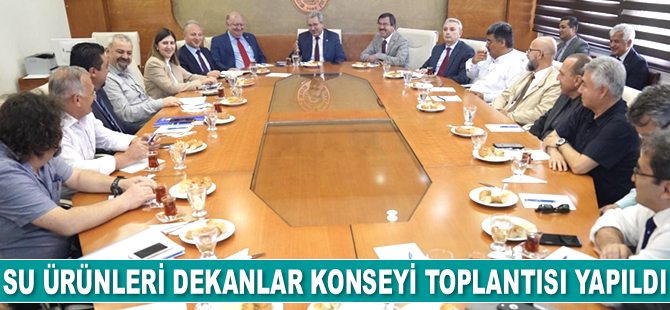 Su Ürünleri Dekanlar Konseyi Toplantısı, Ege Üniversitesi’nde yapıldı