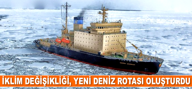 İklim değişikliği, Kuzey Kutbu'nda yeni deniz rotası oluşturdu