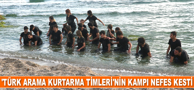 'Türk Arama Kurtarma Timleri'nin kampı nefes kesti