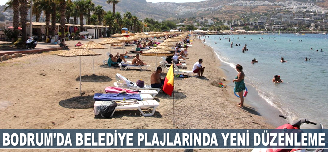 Bodrum plajlarında artık plastik şezlong olmayacak
