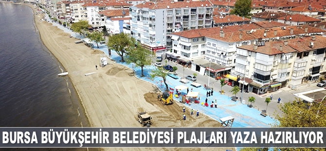 Bursa’da plajlar yaza hazırlanıyor