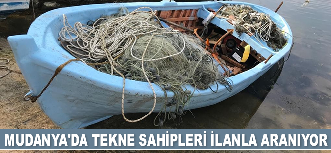 Mudanya’da tekne sahipleri ilanla aranıyor