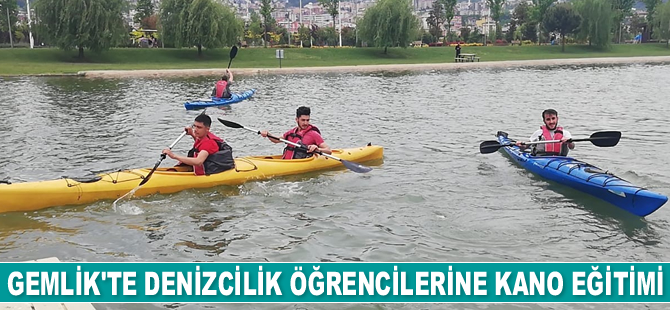 Gemlik'te denizcilik öğrencilerine kano eğitimi verildi