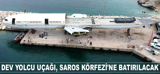 Airbus A330 tipi yolcu uçağı, Haziran ayında Saros Körfezi'ne batırılacak