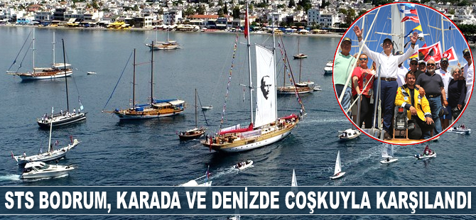 STS Bodrum Okul Gemisi, karada ve denizde coşkuyla karşılandı