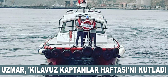 UZMAR, ‘Kılavuz Kaptanlar Haftası’nı kutladı