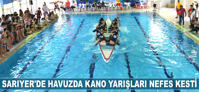Sarıyer Belediyesi Liselerarası Havuzda Eğlenceli Kano Yarışları sona erdi