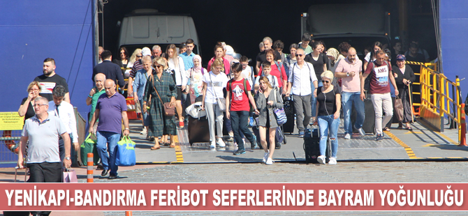 Yenikapı-Bandırma feribot seferlerinde bayram yoğunluğu başladı