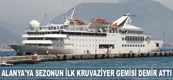 Alanya'ya sezonun ilk kruvaziyer gemisi demir attı