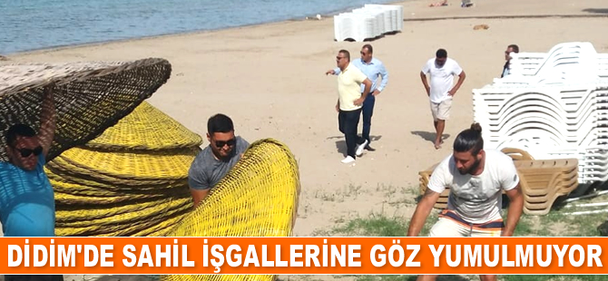 Didim'de sahil işgallerine göz yumulmuyor