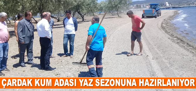 Çardak Kum Adası yaz sezonuna hazırlanıyor