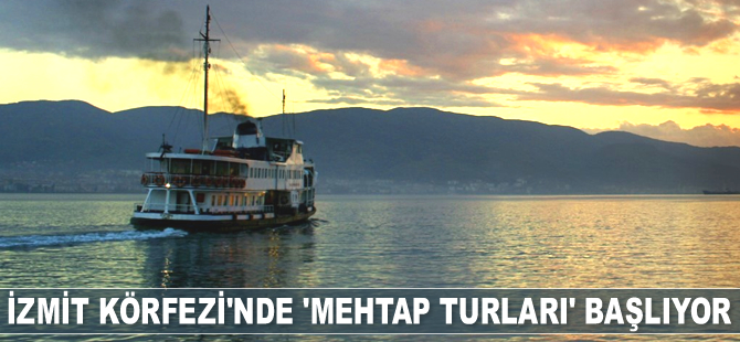 İzmit Körfezi’nde ‘Mehtap Turları’ başlıyor