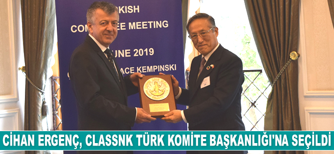 Cihan Ergenç, ClassNK Türk Komite Başkanlığı’na seçildi