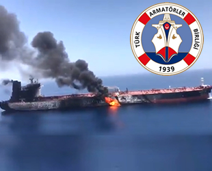 Türk Armatörler Birliği, tanker saldırısı sonrası 'Gemi Güvenliği İçin Alınabilecek Tedbirler'i paylaştı