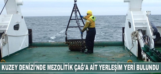 Kuzey Denizi’nde Mezolitik Çağ’a ait yerleşim yeri bulundu