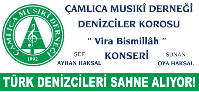 Türk denizcilik sektörü, VİRA BİSMİLLAH Konseri'nde biraraya geliyor