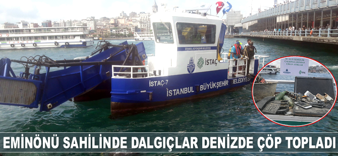 Eminönü sahilinde dalgıçlar denizde çöp topladı