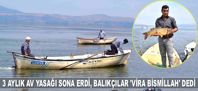 Manisalı balıkçılar ‘Vira Bismillah’ dedi