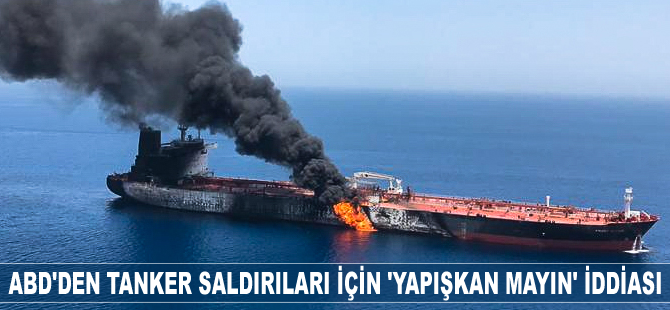 ABD, tanker saldırıları için yapışkan mayın kullanıldığını iddia etti