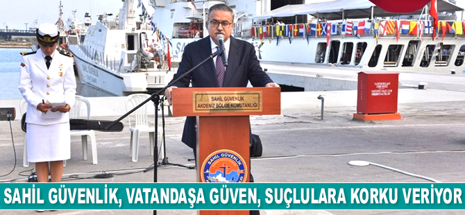 Sahil Güvenlik, vatandaşa güven, suçlulara korku veriyor