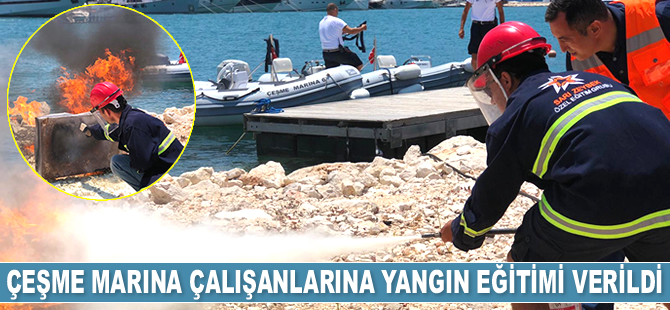 Çeşme Marina çalışanlarına yangın eğitimi verildi