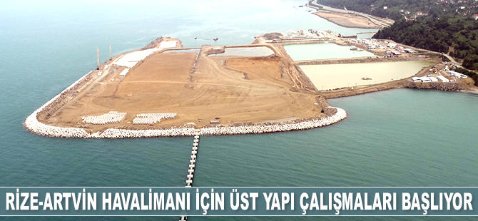 Rize-Artvin Havalimanı terminal binalarının ihalesine hazırlanıyor