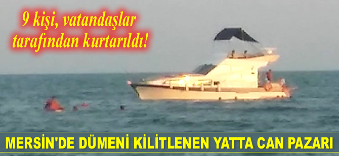 Mersin'de yat kayalıklara çarptı: 9 kişi kurtarıldı