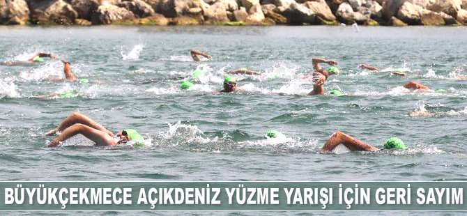 Büyükçekmece Körfezi Açıkdeniz Yüzme Yarışı için geri sayım başladı