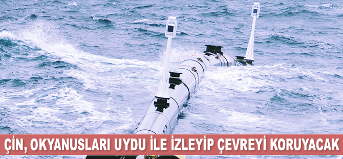 Çin, okyanusları uydu ile izleyip çevreyi koruyacak