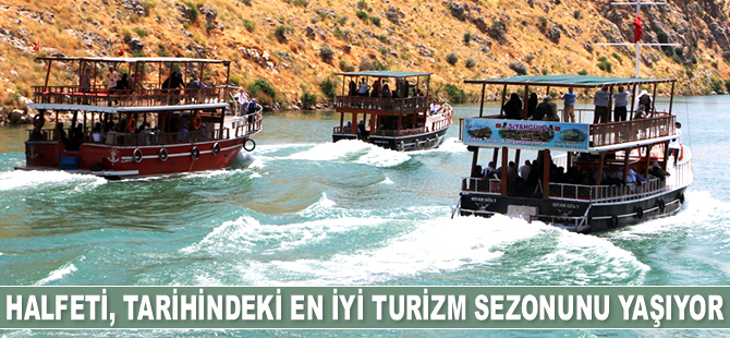 Halfeti tarihindeki en iyi turizm sezonunu yaşıyor