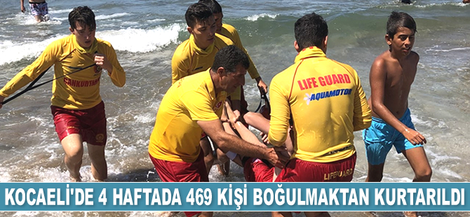 Kocaeli’de 4 haftada 469 kişi boğulmaktan kurtarıldı