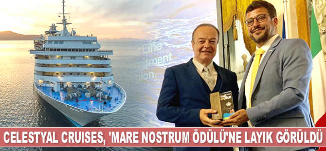 Celestyal Cruises, ‘Mare Nostrum Ödülü’ne layık görüldü